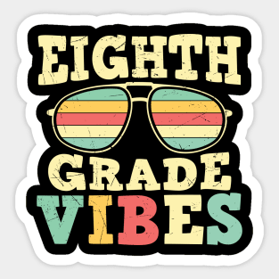 Back to School 8th Grade Vibes Sticker